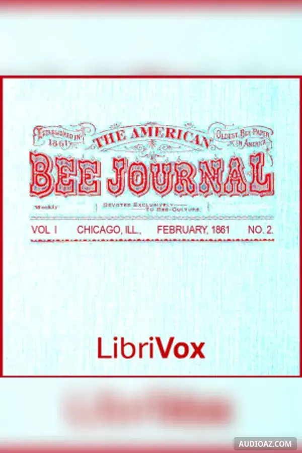 The American Bee Journal, Vol. I, No. 2, February 1861