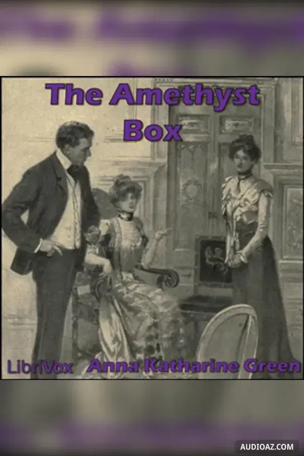 The Amethyst Box - Sách nói Miễn phí