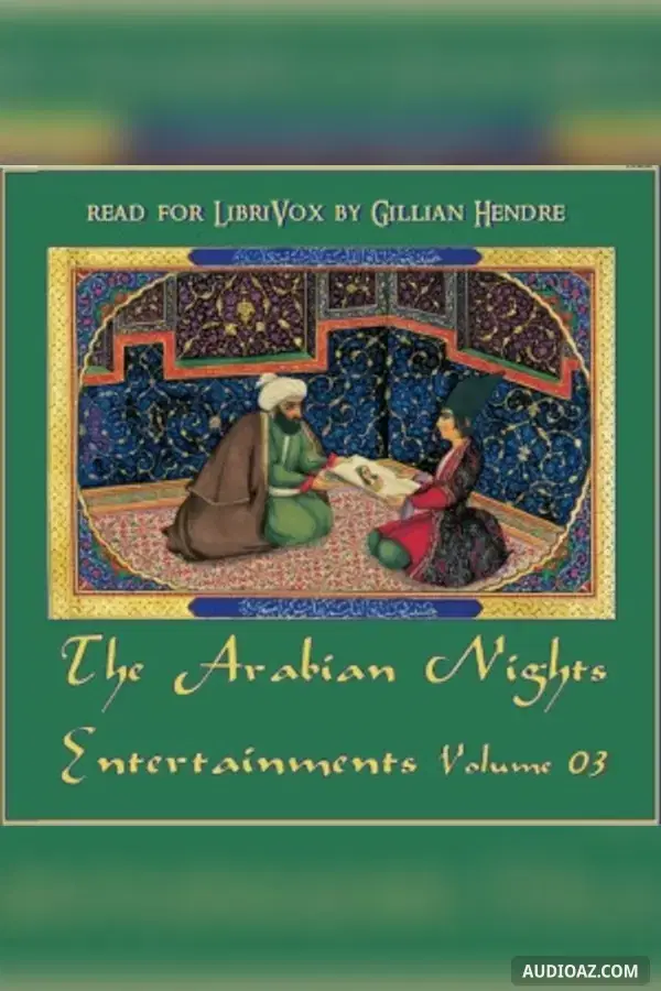 The Arabian Nights Entertainments, Volume 03