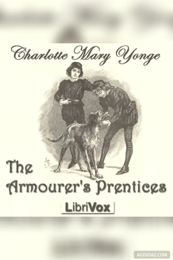 The Armourer's Prentices - Free Audiobook