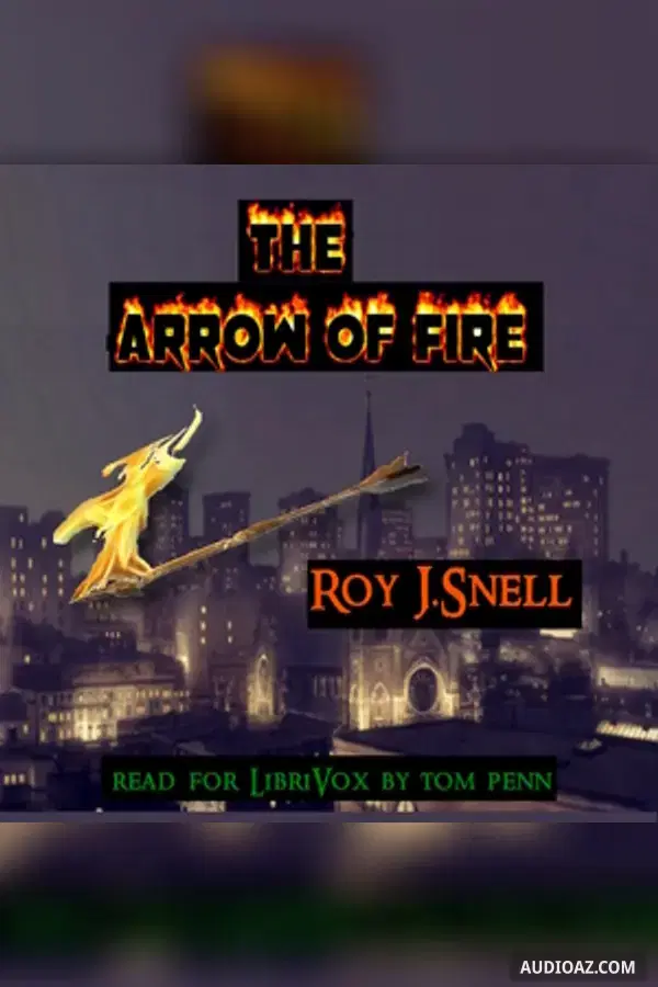 The Arrow of Fire