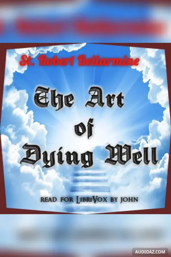 The Art of Dying Well - Free Audiobook