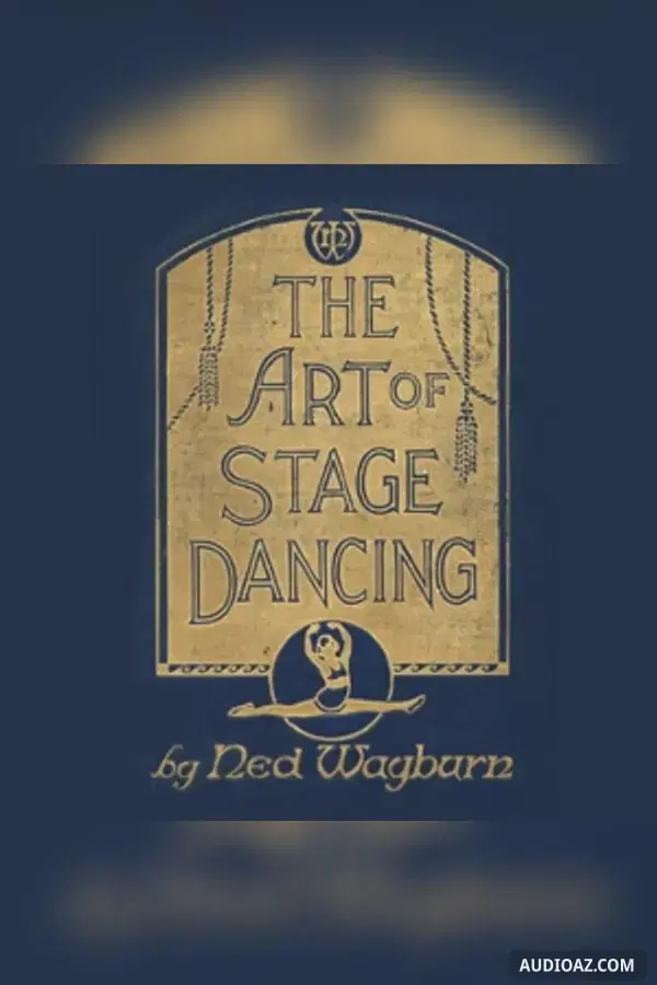 The Art of Stage Dancing