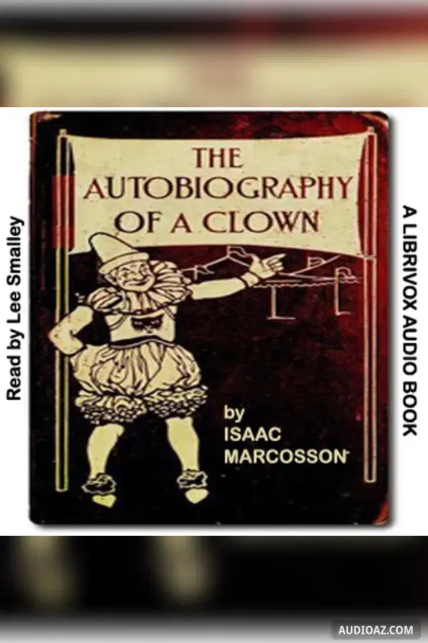 The Autobiography of a Clown - Audiolibro Gratis