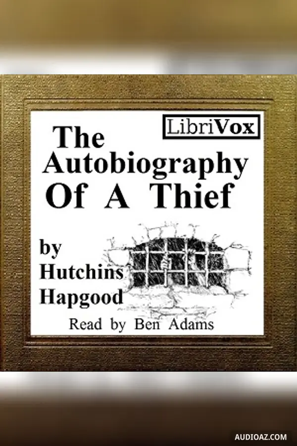 The Autobiography of a Thief - Free Audiobook