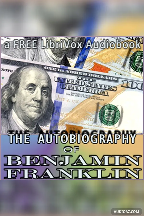 The Autobiography of Benjamin Franklin (Version 2)