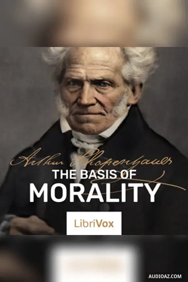 The Basis Of Morality - Audiolibro Gratis