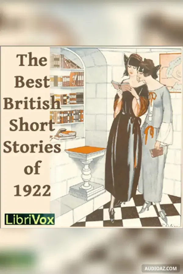 The Best British Short Stories of 1922 - Free Audiobook