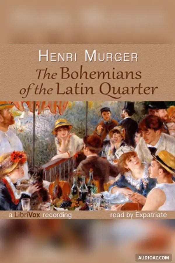 The Bohemians of the Latin Quarter - Audiolibro Gratis