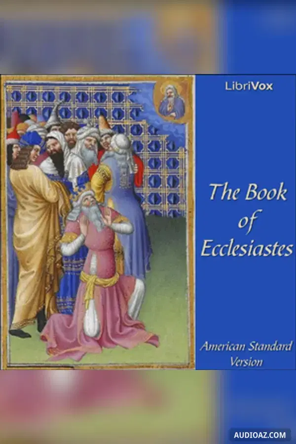 The Bible (ASV) 21: Ecclesiastes (version 2)