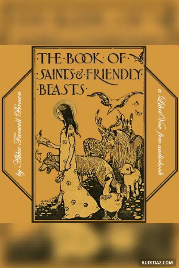The Book of Saints and Friendly Beasts