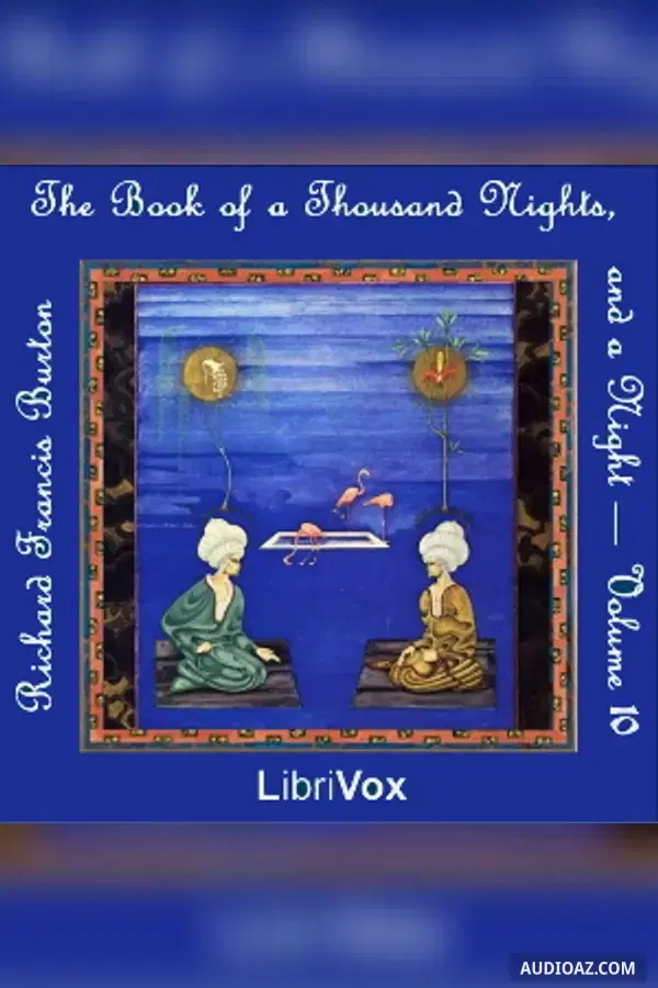 The Book of the Thousand Nights and a Night (Arabian Nights) Volume 10