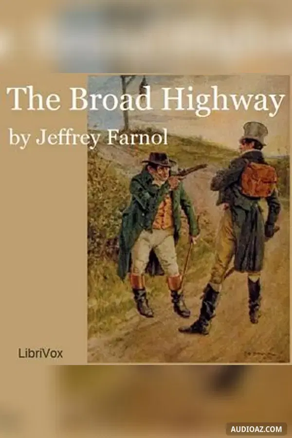 The Broad Highway