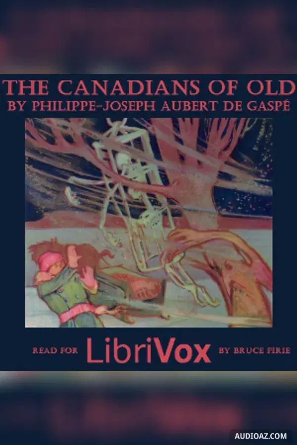 The Canadians of Old - Kostenloses Hörbuch