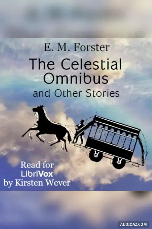 The Celestial Omnibus, and Other Stories