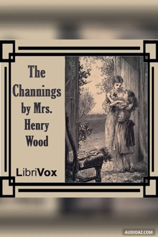 The Channings - Free Audiobook