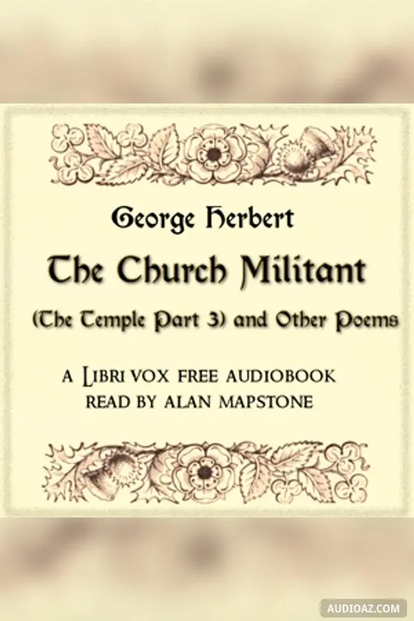 The Church Militant (The Temple Part 3) and Other Poems