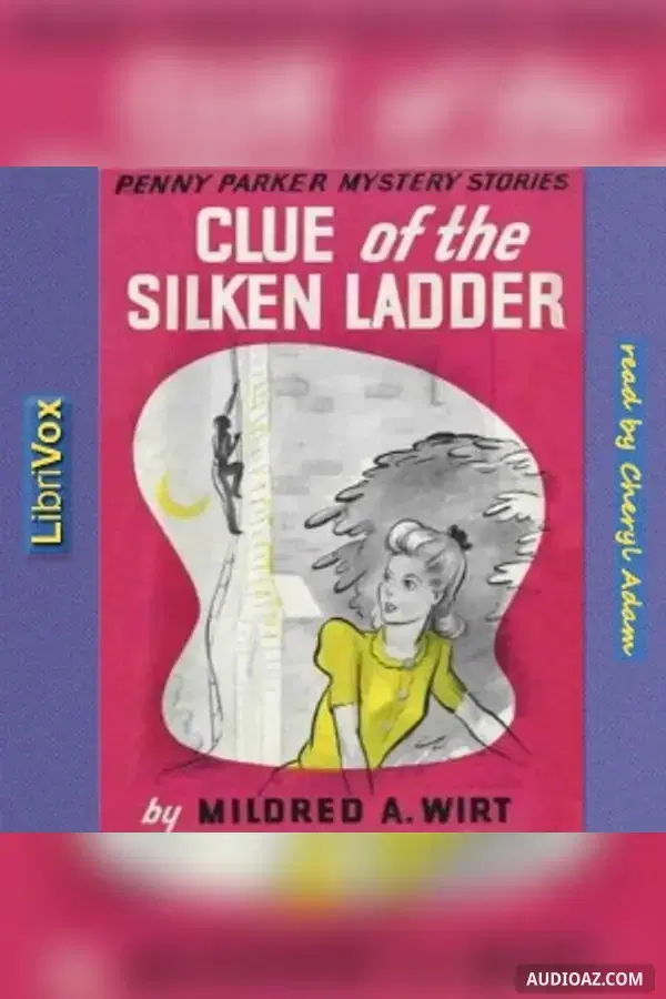The Clue of the Silken Ladder - Free Audiobook