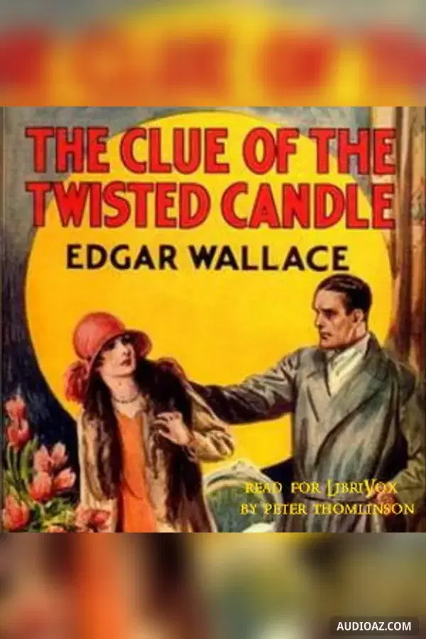 The Clue of the Twisted Candle (Version 2) - Kostenloses Hörbuch