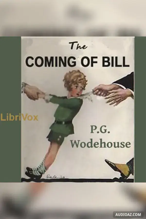 The Coming of Bill (or: Their Mutual Child; or: The White Hope)