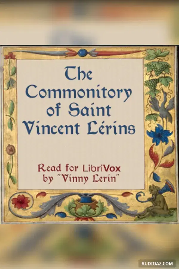 The Commonitory of Saint Vincent Lerins