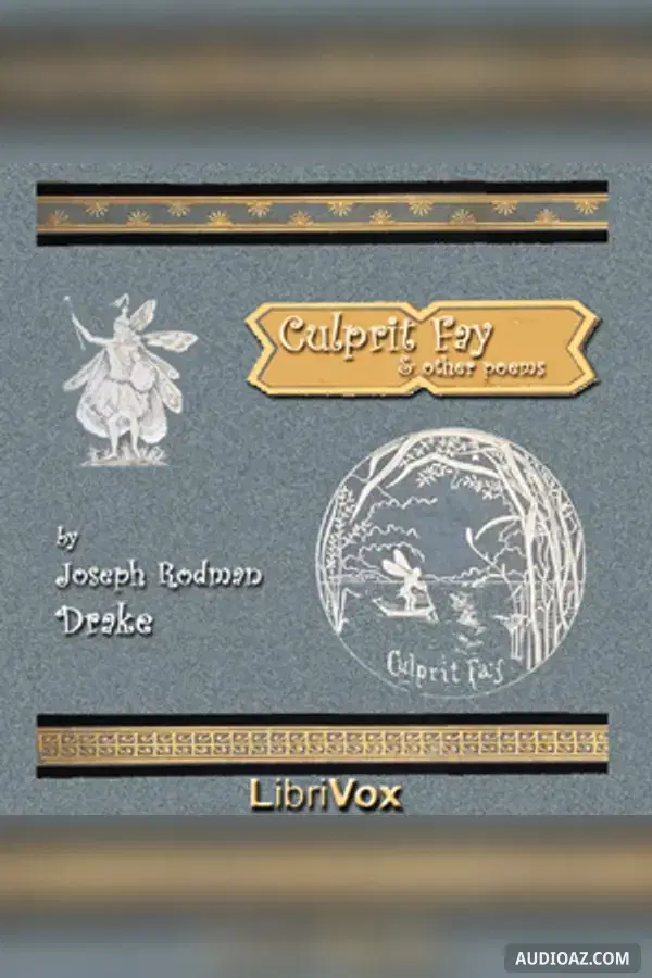 The Culprit Fay and Other Poems - Free Audiobook