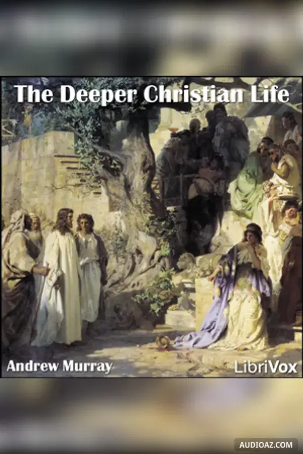 The Deeper Christian Life