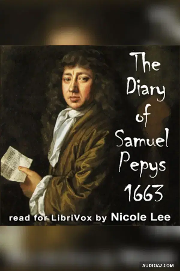 The Diary of Samuel Pepys 1663