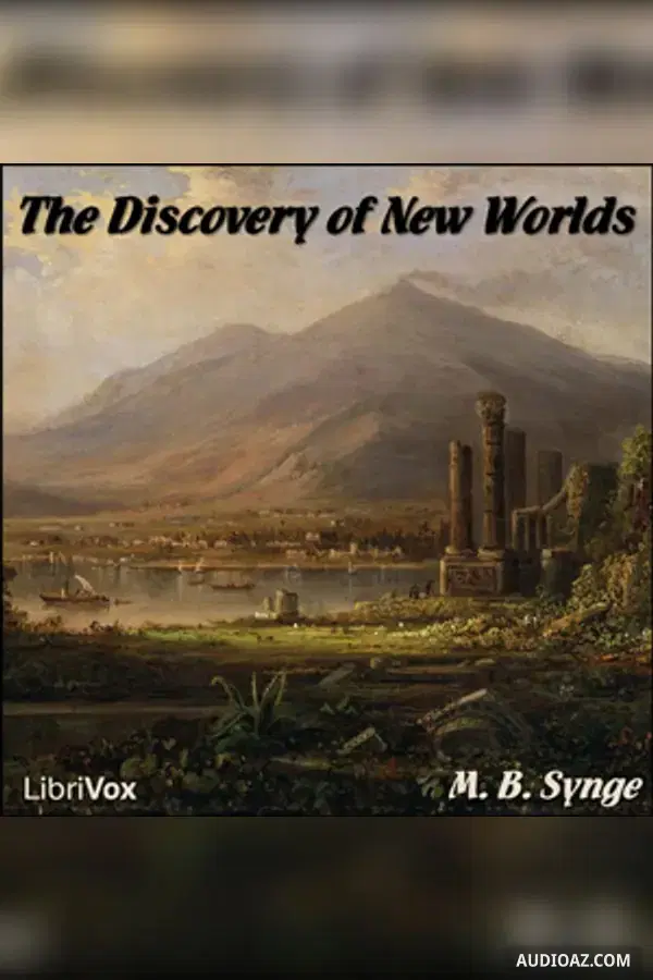 The Discovery of New Worlds