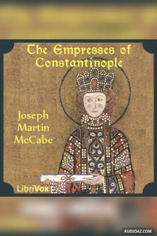 The Empresses of Constantinople