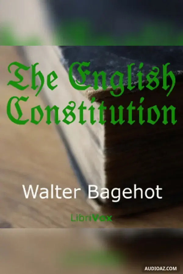 The English Constitution - Free Audiobook