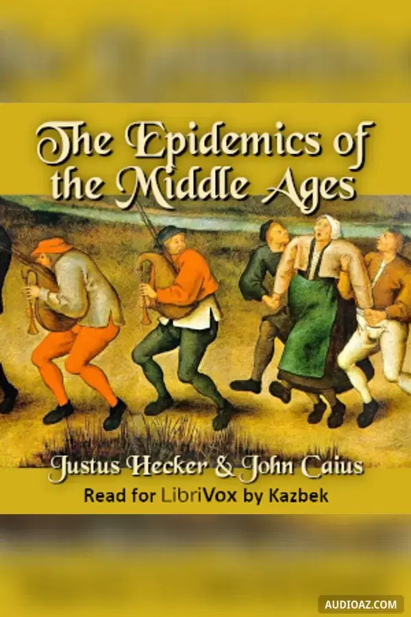 The Epidemics of the Middle Ages