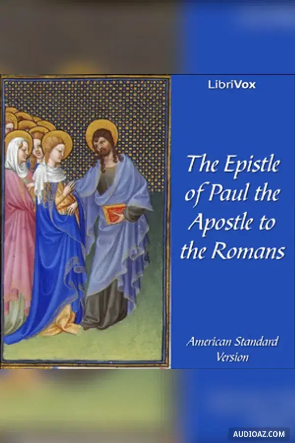 The Bible (ASV) NT 06: Romans