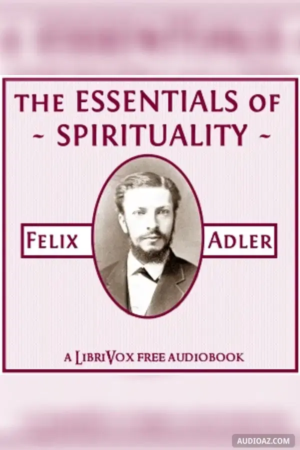 The Essentials of Spirituality - Free Audiobook