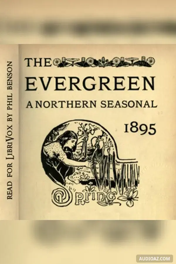The Evergreen, A Northern Seasonal. Spring 1895