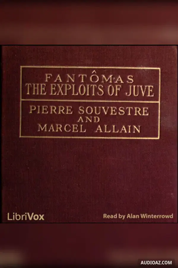 The Exploits of Juve (version 2) - Free Audiobook