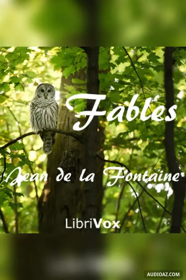 The Fables of La Fontaine
