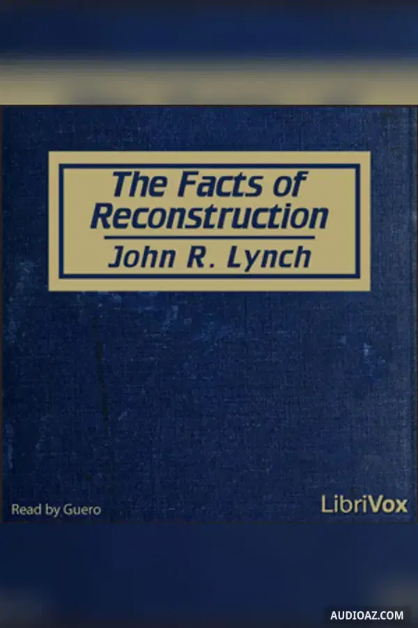 The Facts of Reconstruction