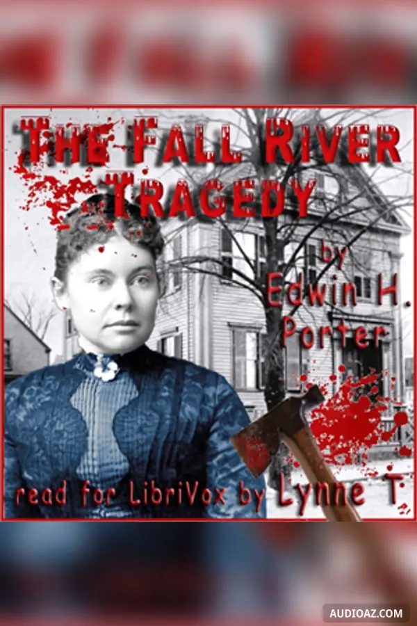 The Fall River Tragedy
