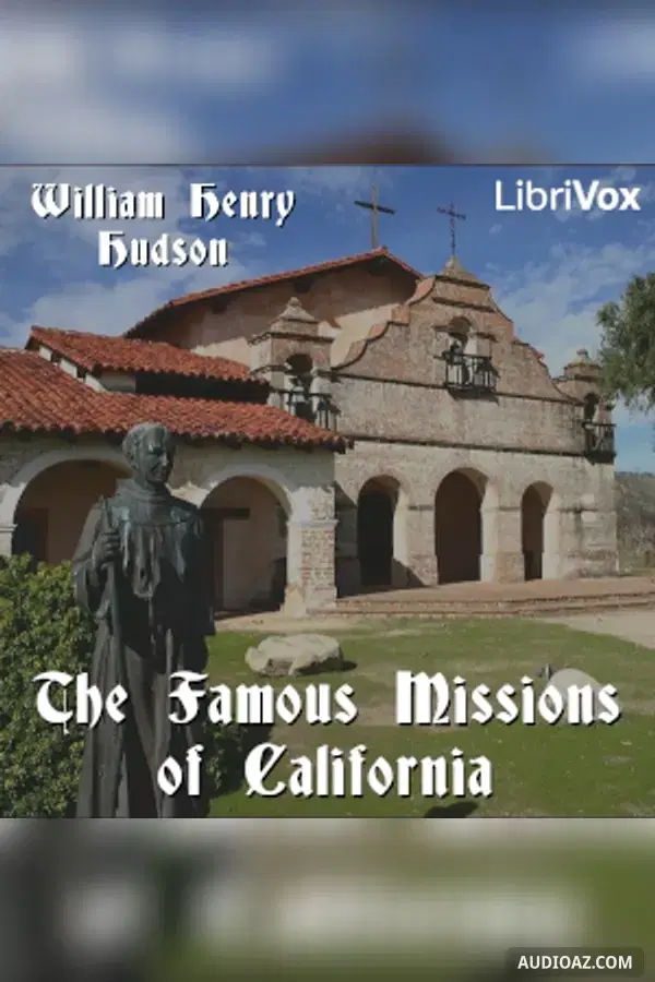 The Famous Missions of California