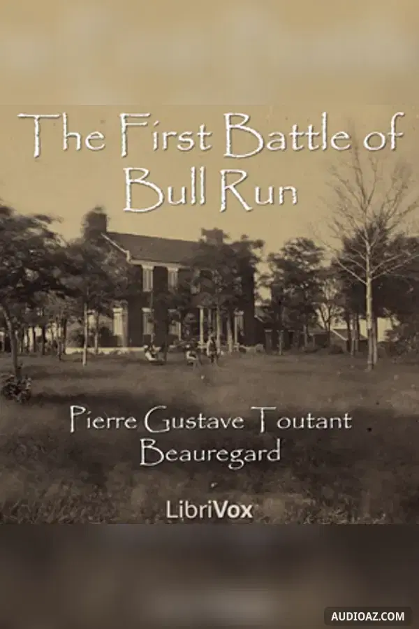 The First Battle of Bull Run