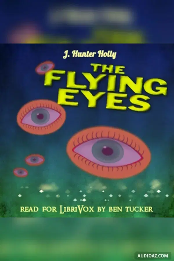 The Flying Eyes