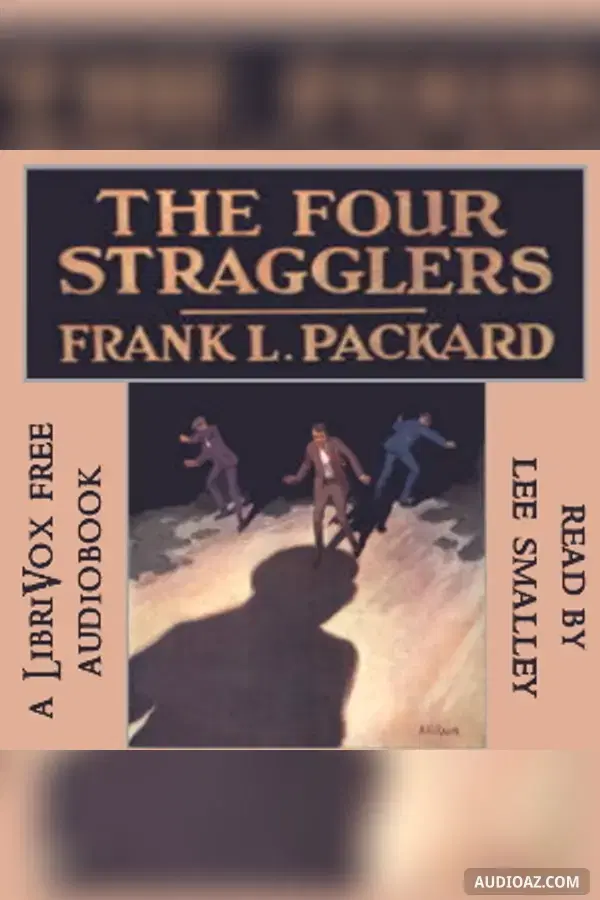The Four Stragglers