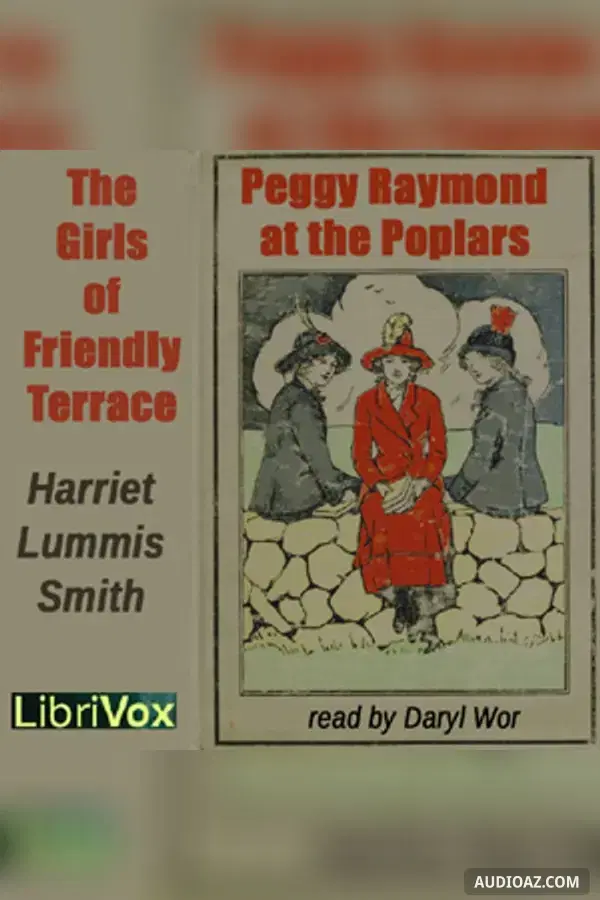 The Friendly Terrace Quartette (or Peggy Raymond At The Poplars)