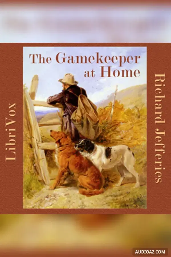The Gamekeeper at Home