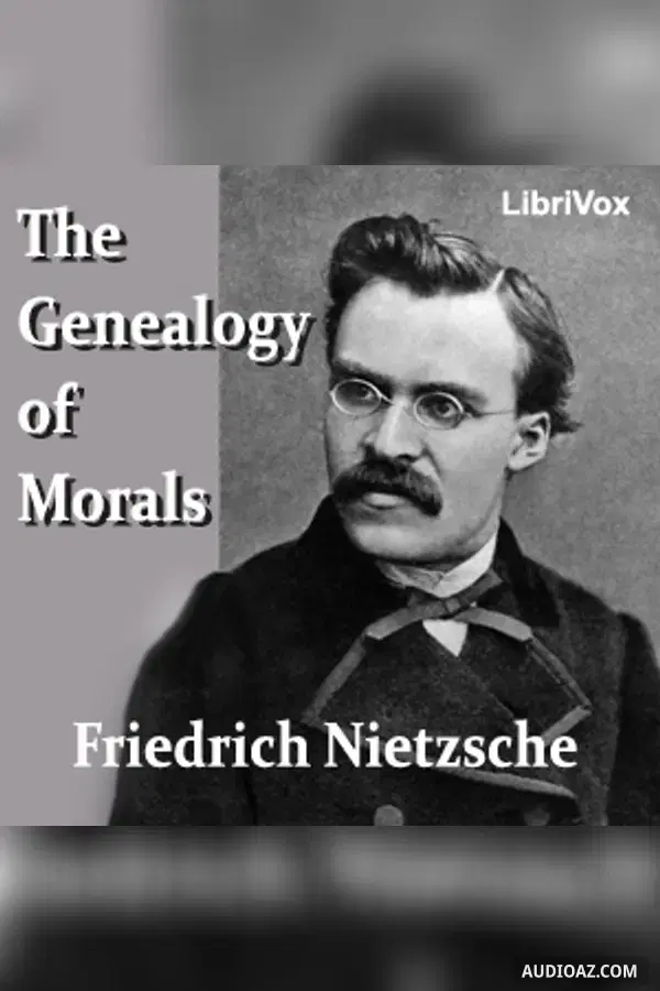 The Genealogy of Morals