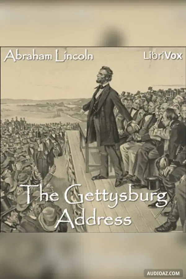 The Gettysburg Address