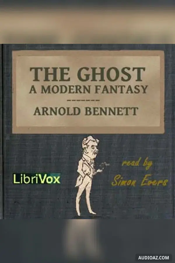 The Ghost: A Modern Fantasy
