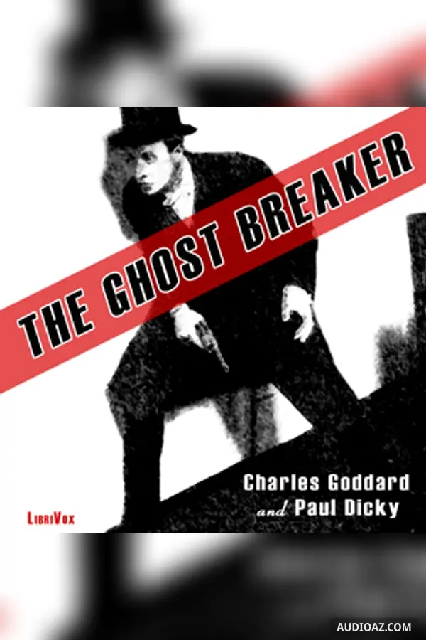 The Ghost Breaker (Dramatic Reading) - Free Audiobook