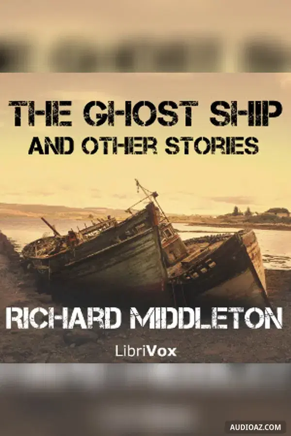 The Ghost Ship & Other Stories - Free Audiobook